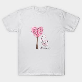 I Love You Millions T-Shirt